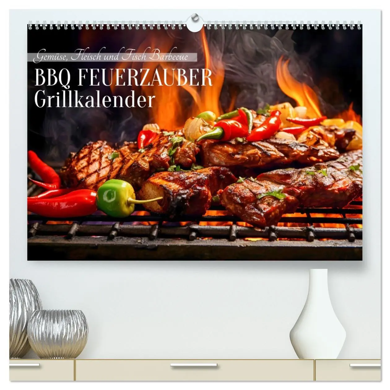 Cover: 9783457500194 | BBQ Feuerzauber - Grillkalender (hochwertiger Premium Wandkalender...