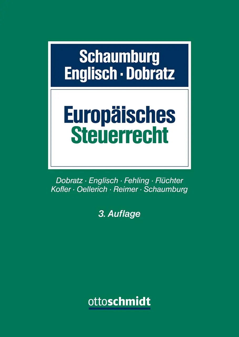 Cover: 9783504260194 | Europäisches Steuerrecht | Harald Schaumburg (u. a.) | Buch | 1419 S.