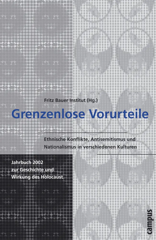 Cover: 9783593370194 | Grenzenlose Vorurteile | Fritz Bauer Institut (u. a.) | Taschenbuch