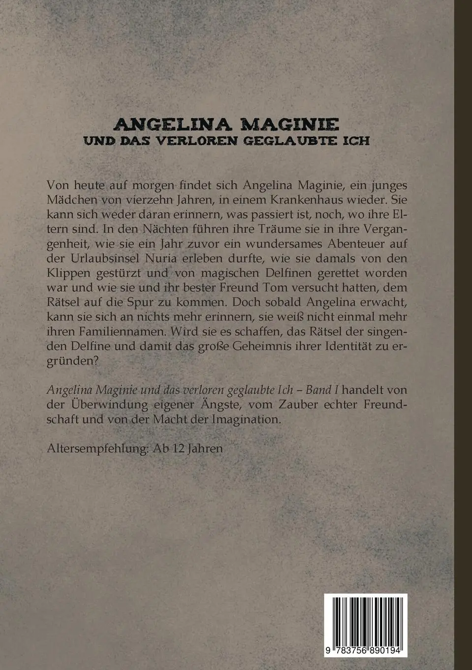 Rückseite: 9783756890194 | Angelina Maginie | und das verloren geglaubte Ich | Iw Aziz | Buch
