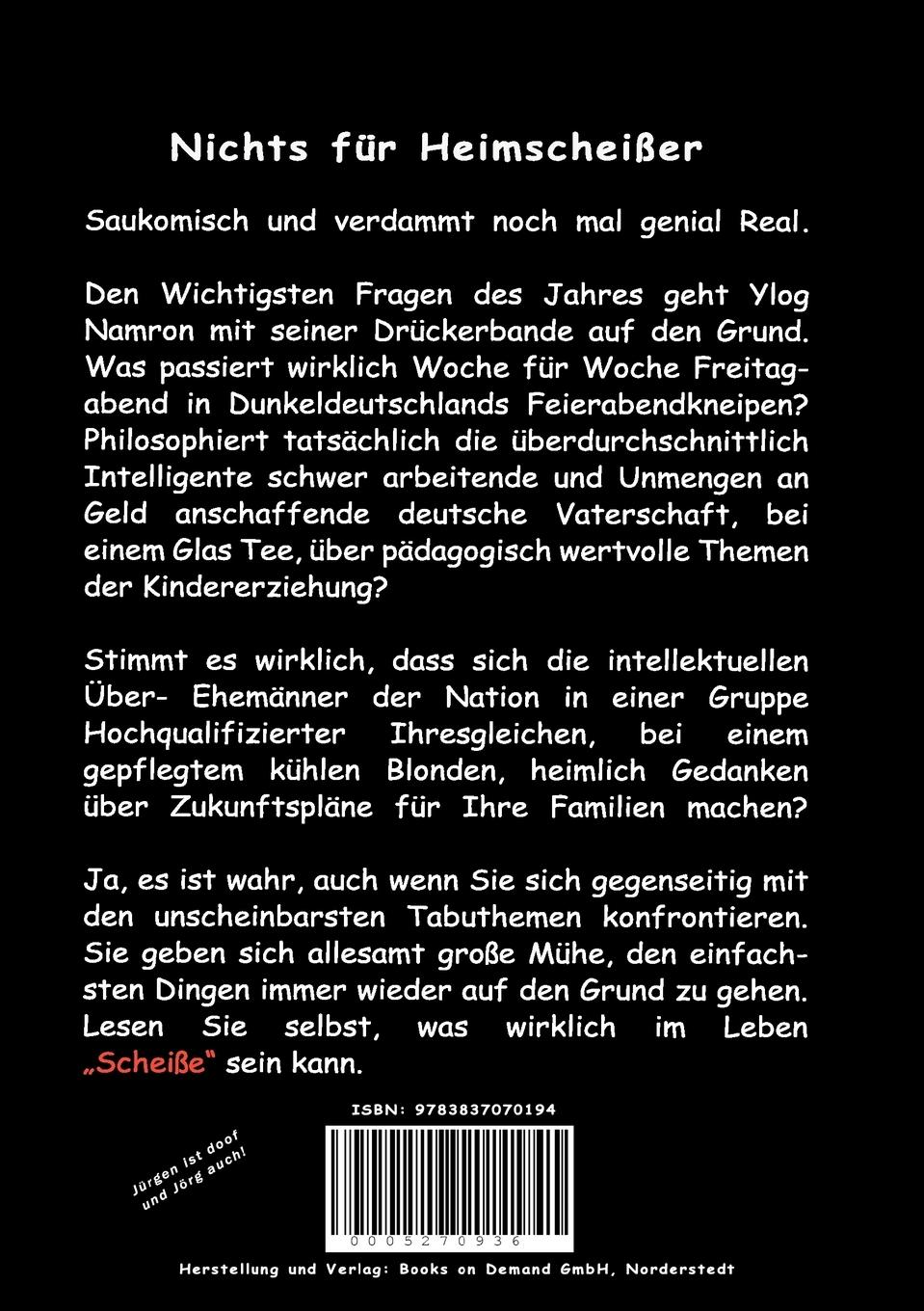 Rückseite: 9783837070194 | Nichts für Heimscheißer | oder Klopapier ist voll für`n Arsch | Goly