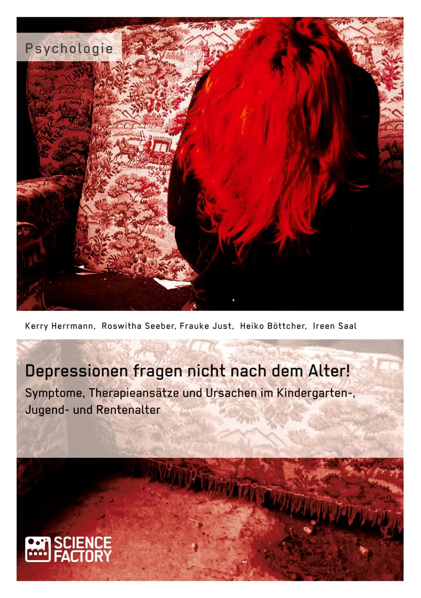 Cover: 9783956870194 | Depressionen fragen nicht nach dem Alter! | Kerry Herrmann (u. a.)