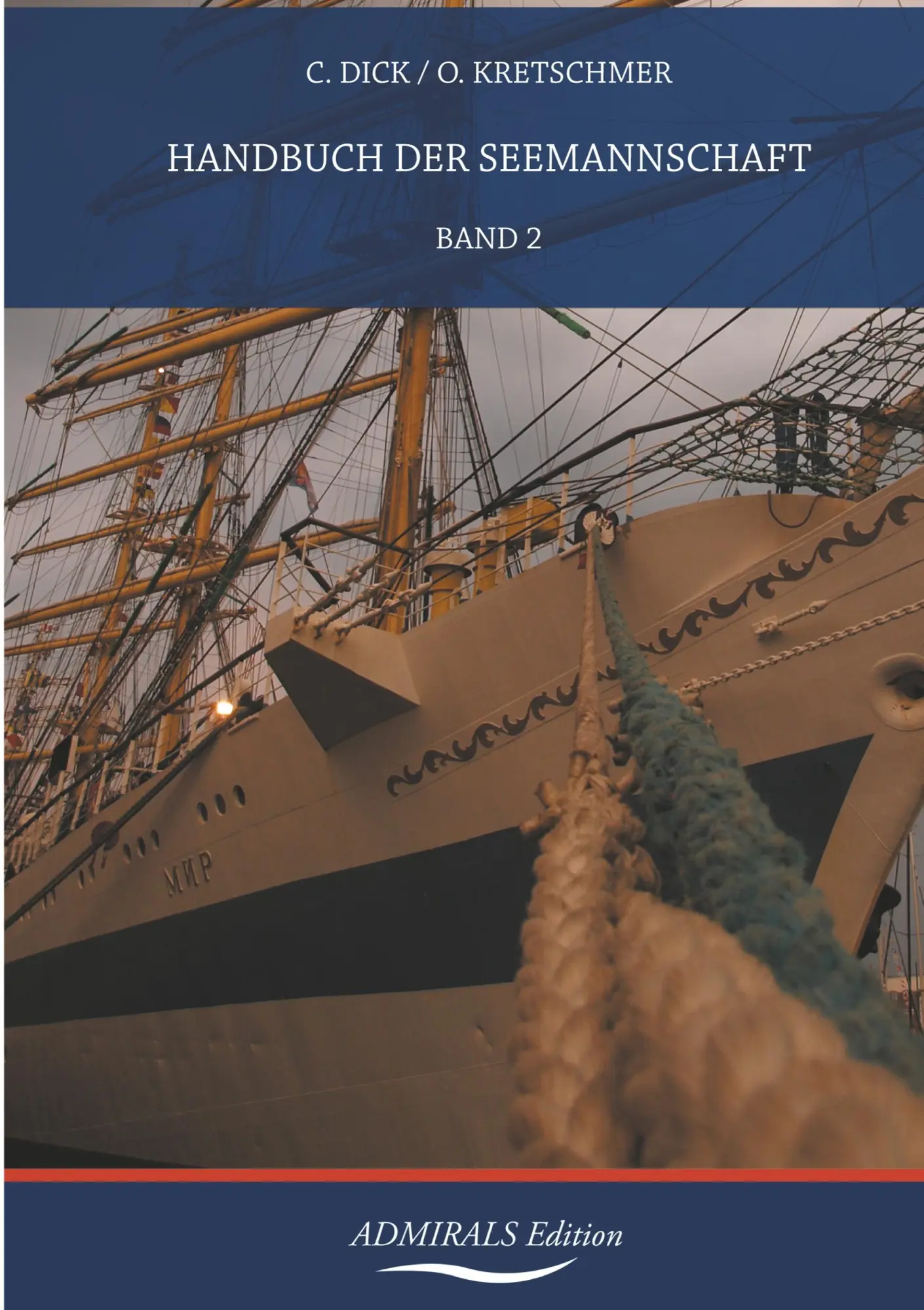Cover: 9783963320194 | Handbuch der Seemannschaft | 2. Teil | Christopher Dick (u. a.) | Buch
