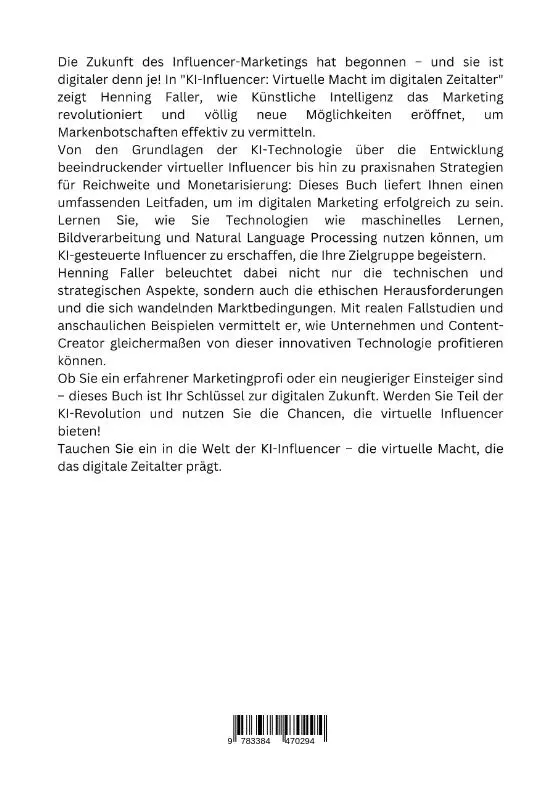 Rückseite: 9783384470294 | KI-Influencer: Virtuelle Macht im digitalen Zeitalter | Henning Faller