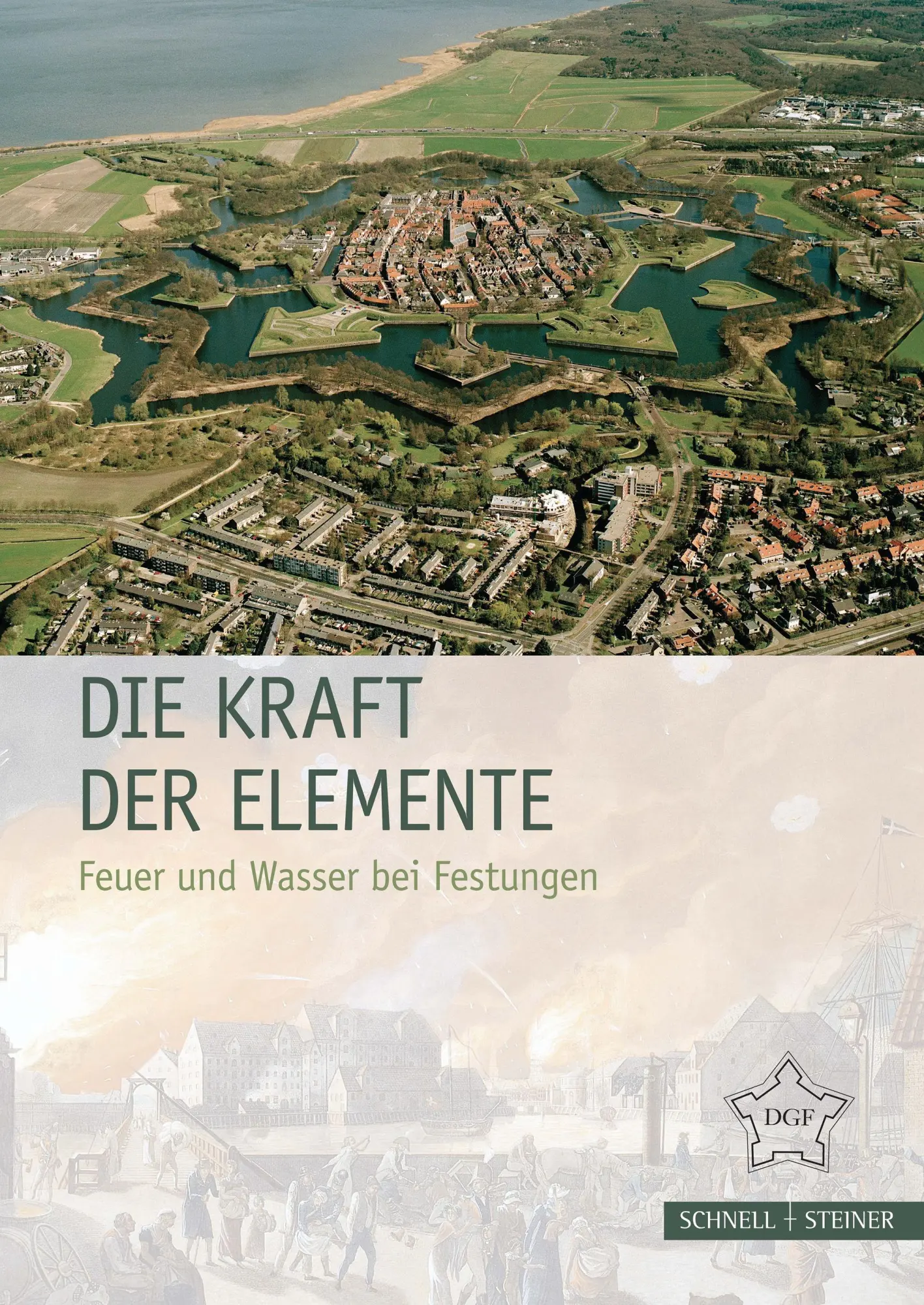 Cover: 9783795490294 | Die Kraft der Elemente | Feuer und Wasser bei Festungen | Gesellschaft