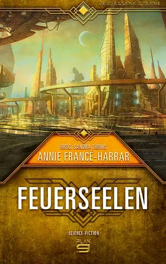 Cover: 9783948700294 | Feuerseelen | Annie Francé-Harrar | Buch | Vergessene Sterne | 312 S.