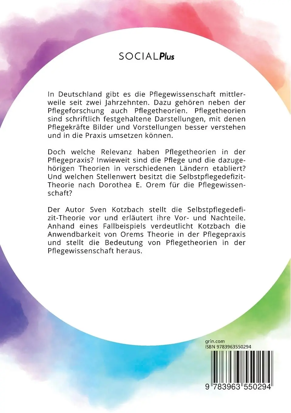 Rückseite: 9783963550294 | Wie wichtig sind Pflegetheorien für die Pflegepraxis wirklich? Die...