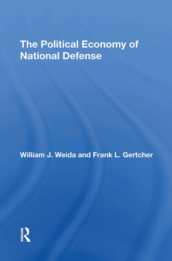 Cover: 9780367310394 | The Political Economy Of National Defense | William J Weida (u. a.)