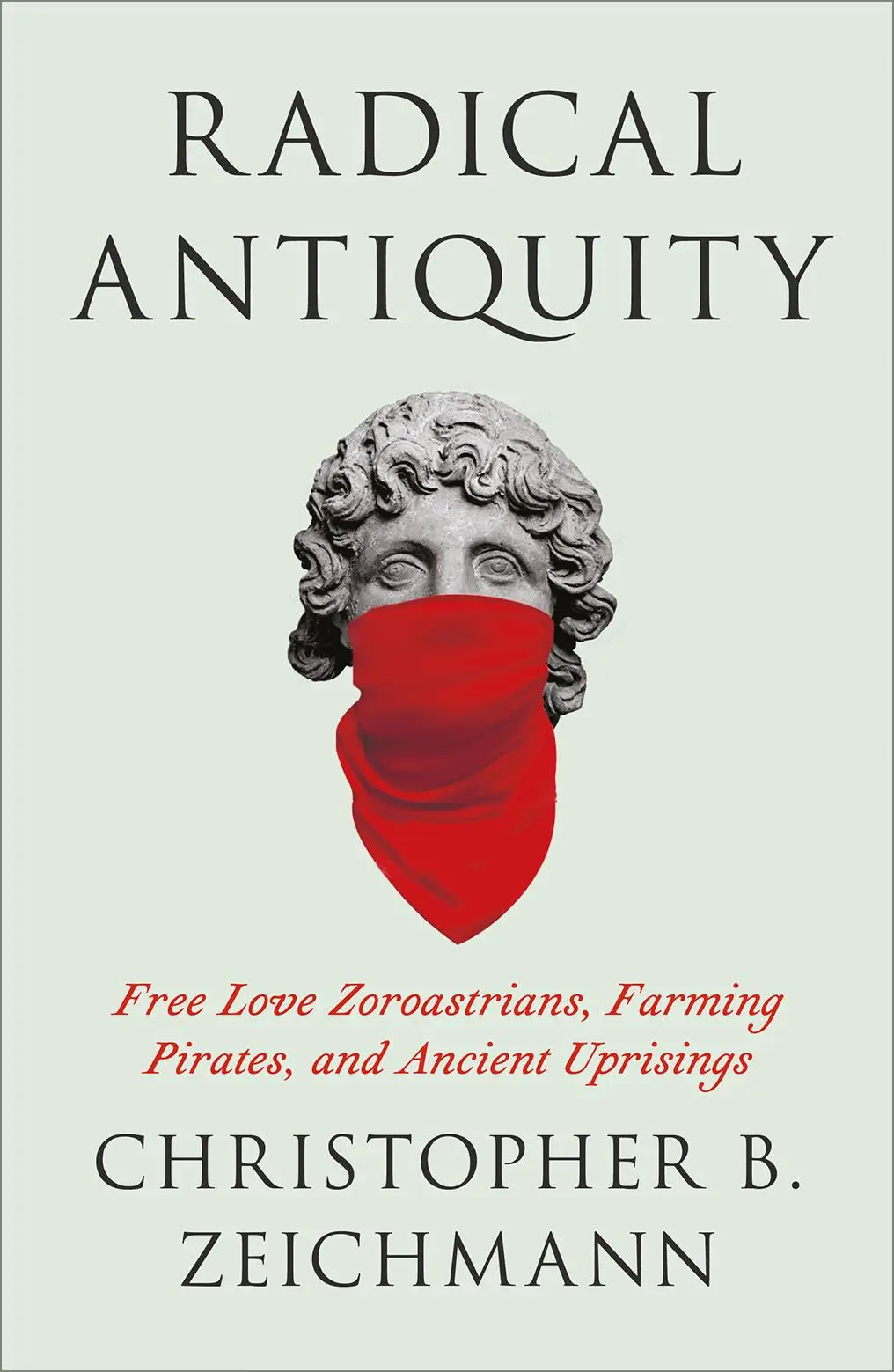 Cover: 9780745350394 | Radical Antiquity | Christopher B Zeichmann | Taschenbuch | Englisch