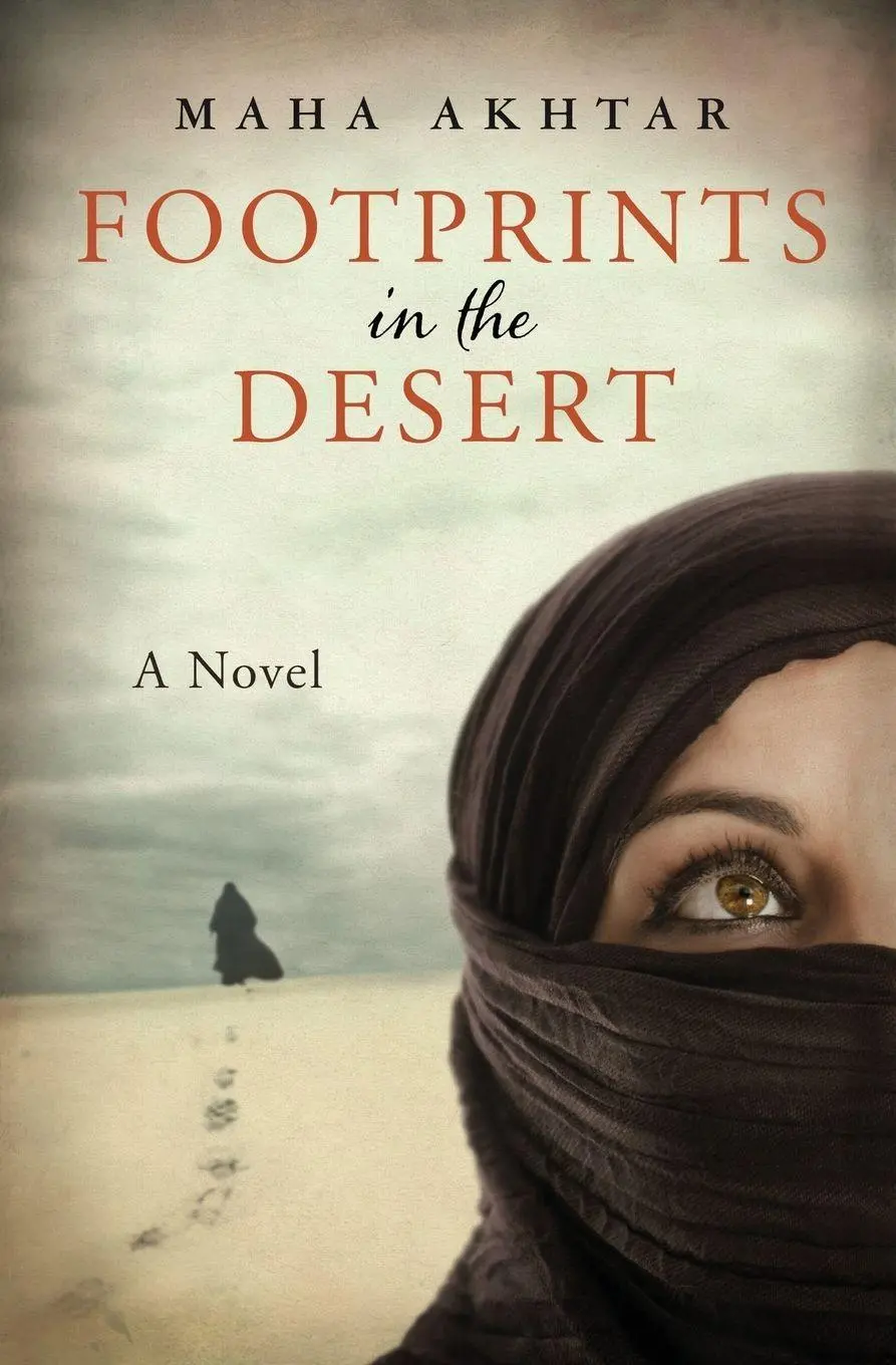 Cover: 9781497690394 | Footprints in the Desert | A Novel | Maha Akhtar | Taschenbuch | 2015