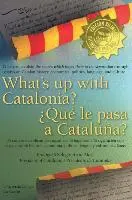 Cover: 9781611500394 | What's Up with Catalonia / Que Le Pasa a Cataluna? | Liz Castro | Buch