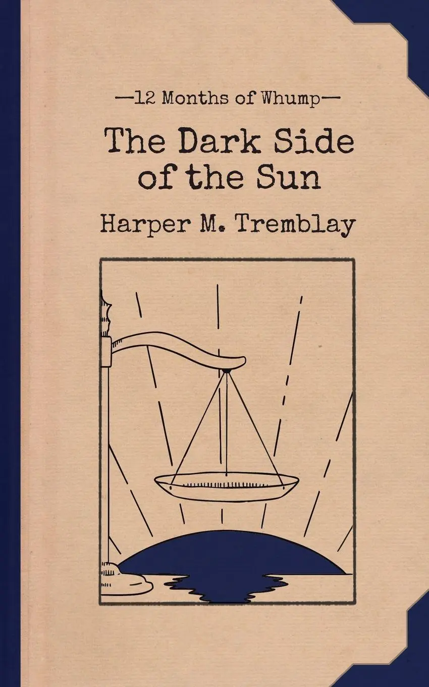 Cover: 9781959330394 | The Dark Side of the Sun | Harper M. Tremblay | Taschenbuch | Englisch
