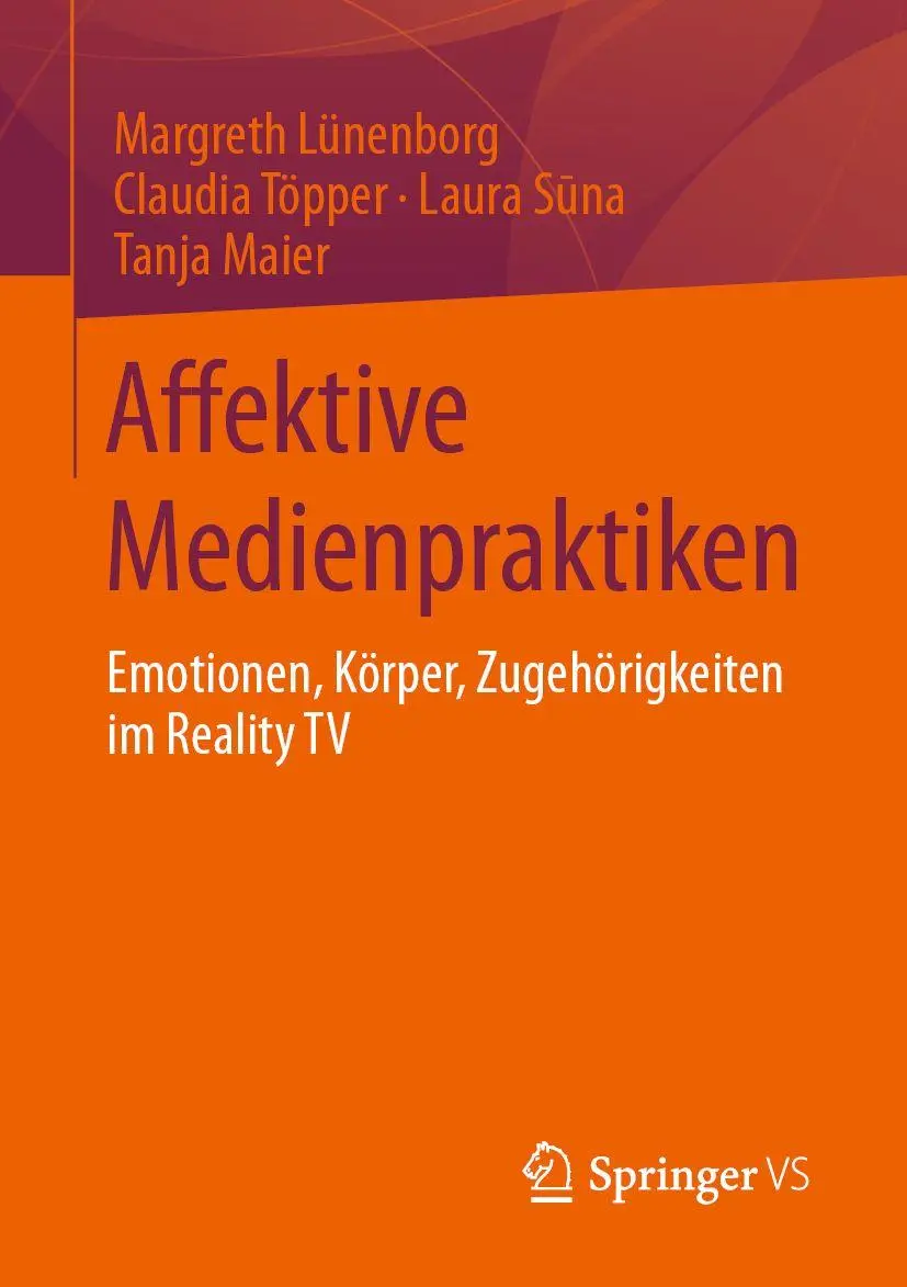 Cover: 9783658310394 | Affektive Medienpraktiken | Margreth Lünenborg (u. a.) | Taschenbuch