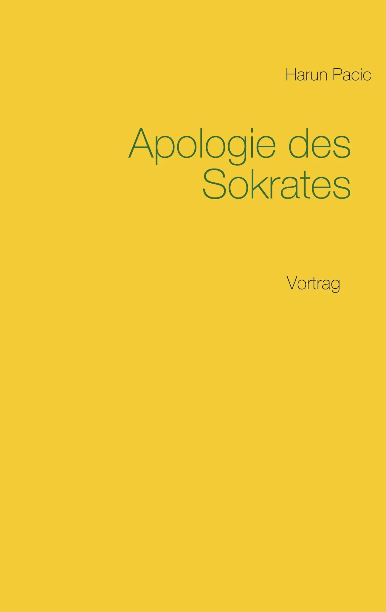 Cover: 9783753420394 | Apologie des Sokrates | Vortrag | Harun Pacic | Taschenbuch | 50 S.