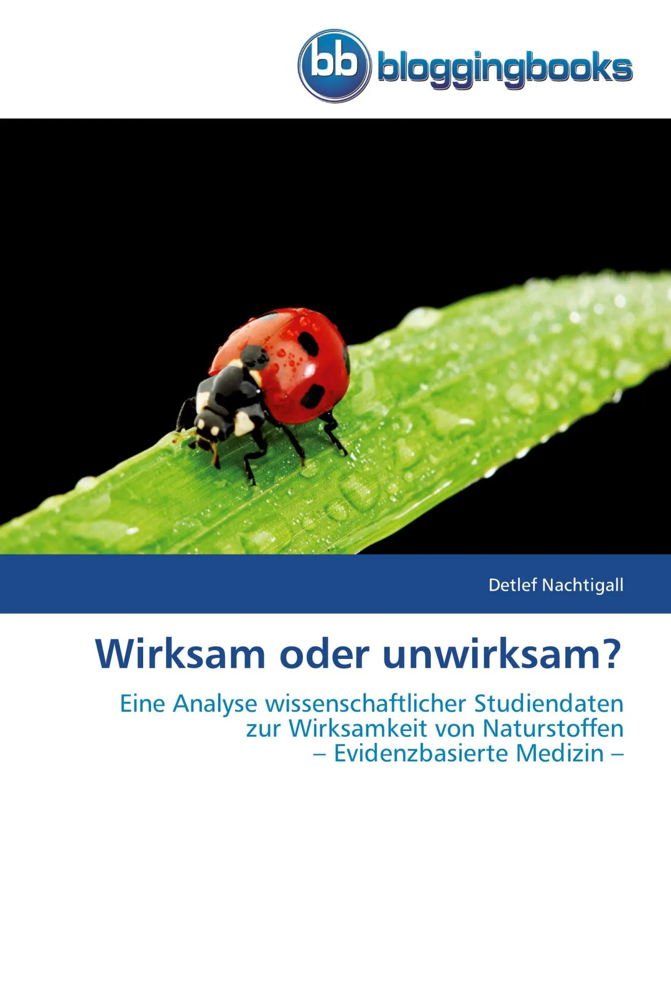 Cover: 9783841770394 | Wirksam oder unwirksam? | Detlef Nachtigall | Taschenbuch | 168 S.