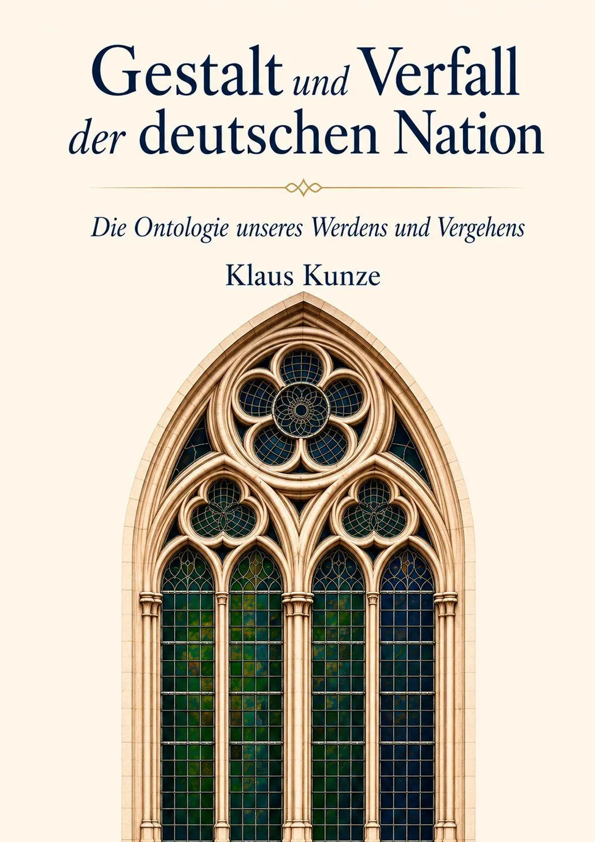 Cover: 9783949780394 | Gestalt und Verfall der deutschen Nation | Klaus Kunze | Taschenbuch