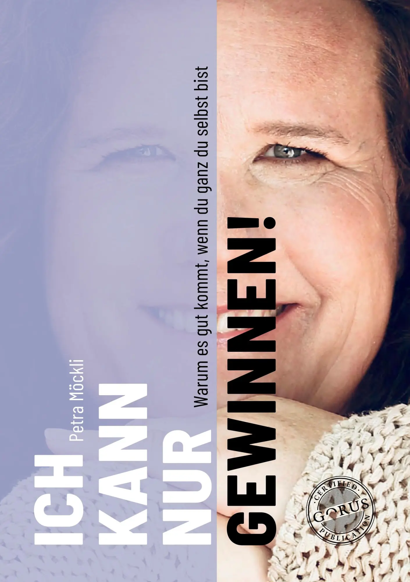 Cover: 9783986170394 | Ich kann nur gewinnen! | Petra Möckli | Buch | 104 S. | Deutsch | 2023