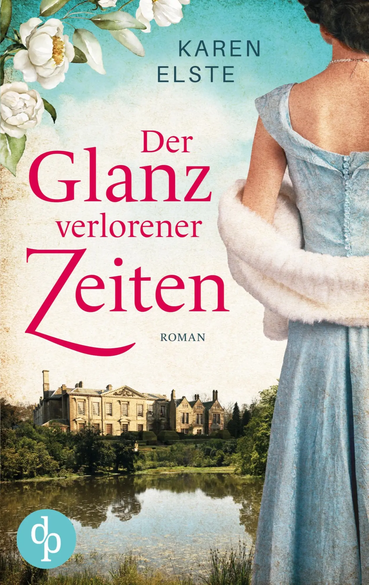 Cover: 9783987780394 | Der Glanz verlorener Zeiten | Karen Elste | Taschenbuch | 432 S.