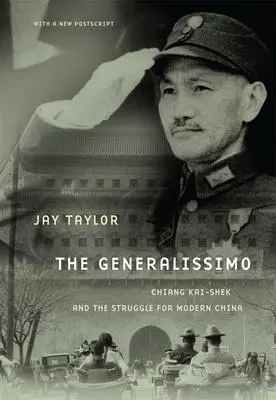 Cover: 9780674060494 | The Generalissimo | Jay Taylor | Taschenbuch | Englisch | 2011
