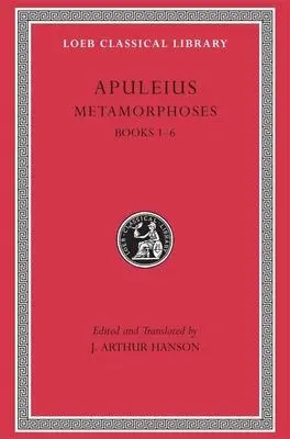 Cover: 9780674990494 | Metamorphoses (The Golden Ass), Volume I | Books 1-6 | Apuleius | Buch