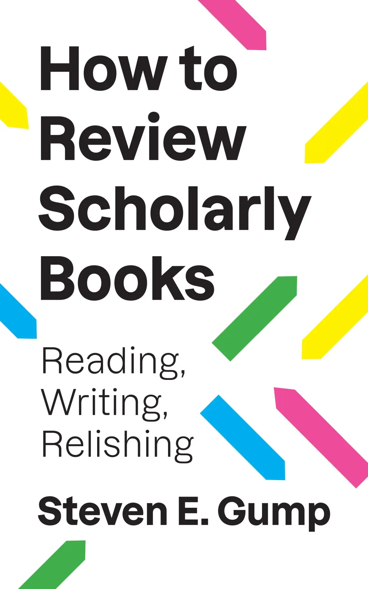 Cover: 9780691270494 | How to Review Scholarly Books | Reading, Writing, Relishing | Gump