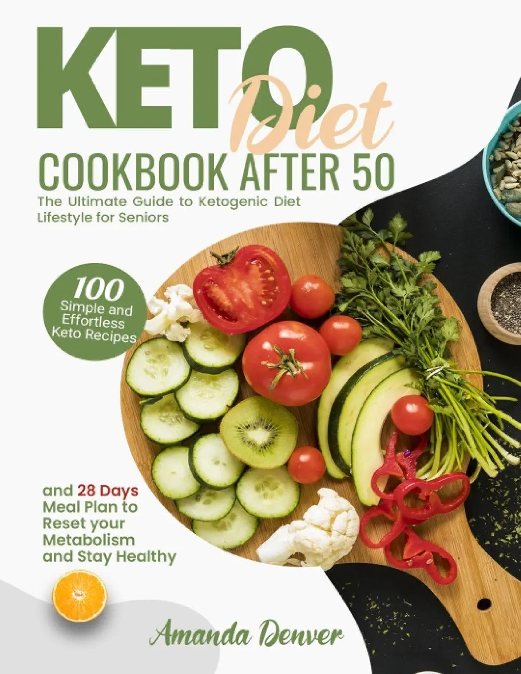 Cover: 9781329820494 | Keto Diet Cookbook After 50 | Amanda Denver (u. a.) | Taschenbuch