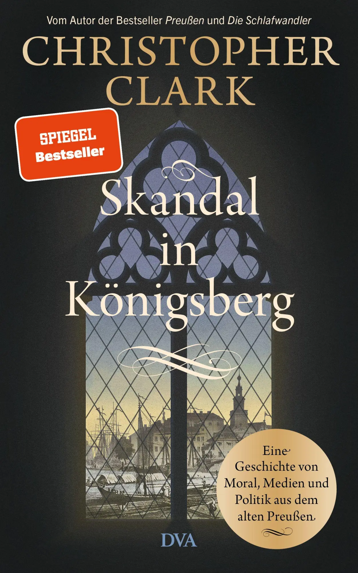 Cover: 9783421070494 | Skandal in Königsberg | Christopher Clark | Buch | 224 S. | Deutsch