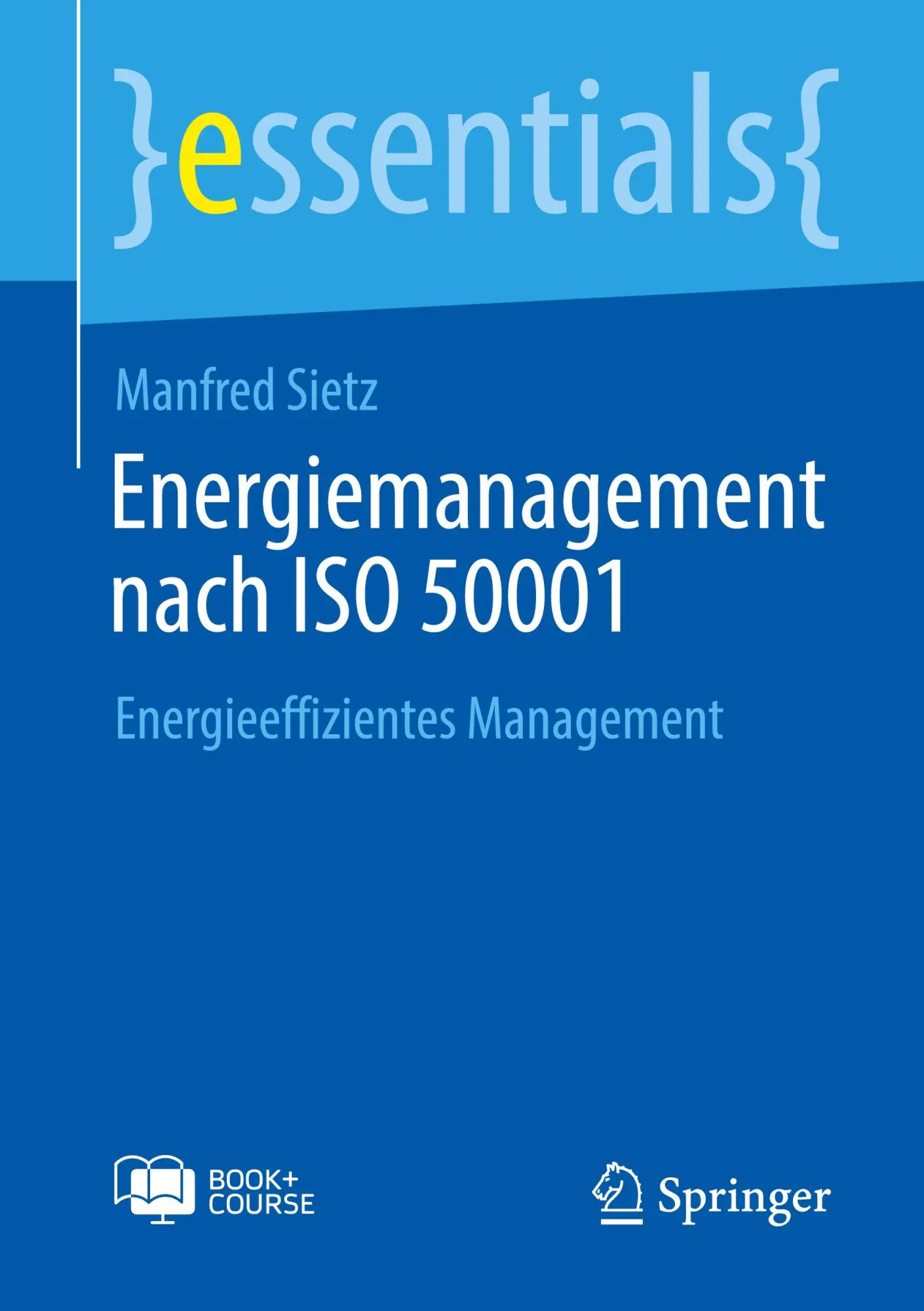 Cover: 9783662710494 | Energiemanagement nach ISO 50001 | Energieeffizientes Management