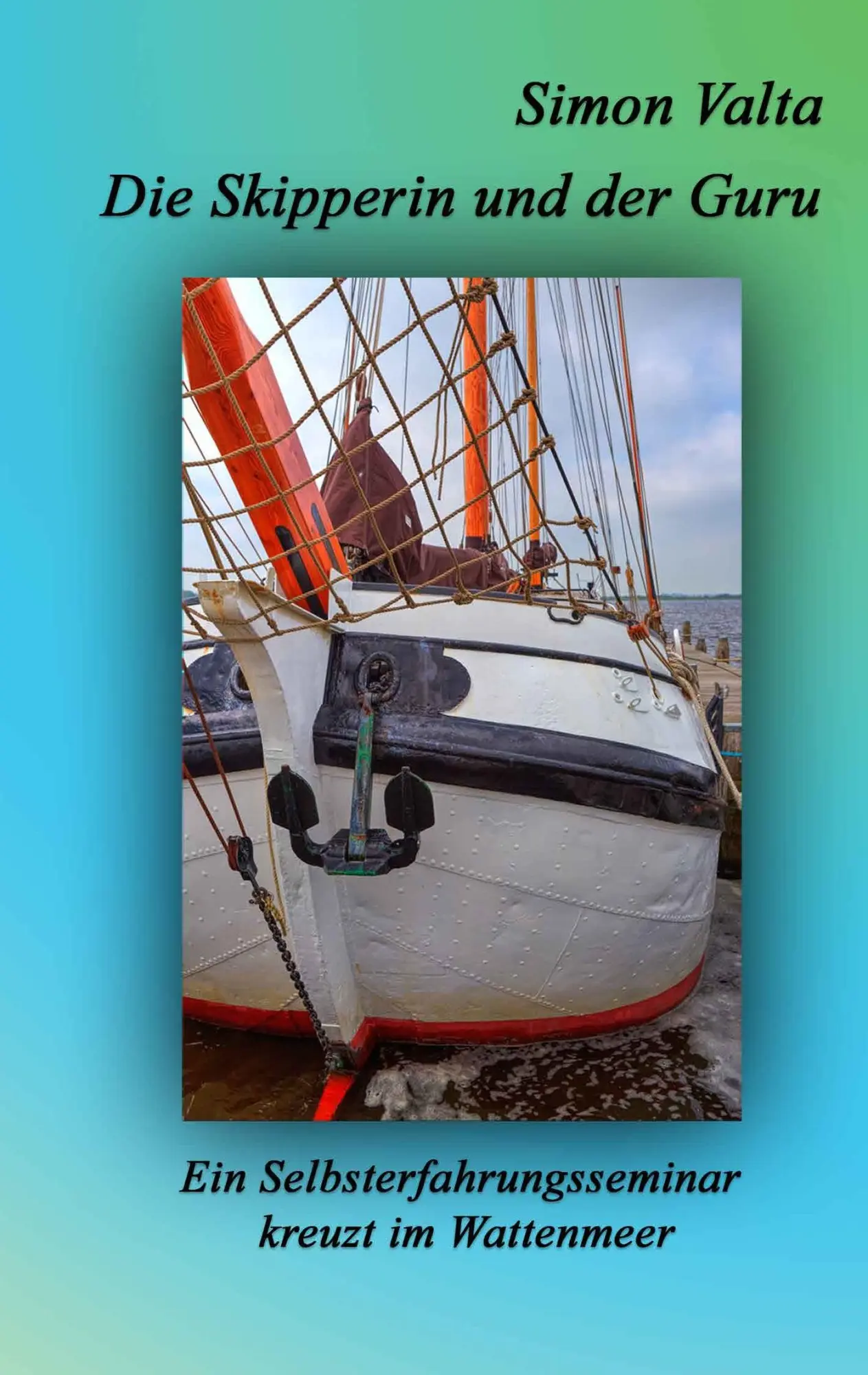 Cover: 9783744810494 | Die Skipperin und der Guru | Simon Valta | Taschenbuch | 188 S. | 2019