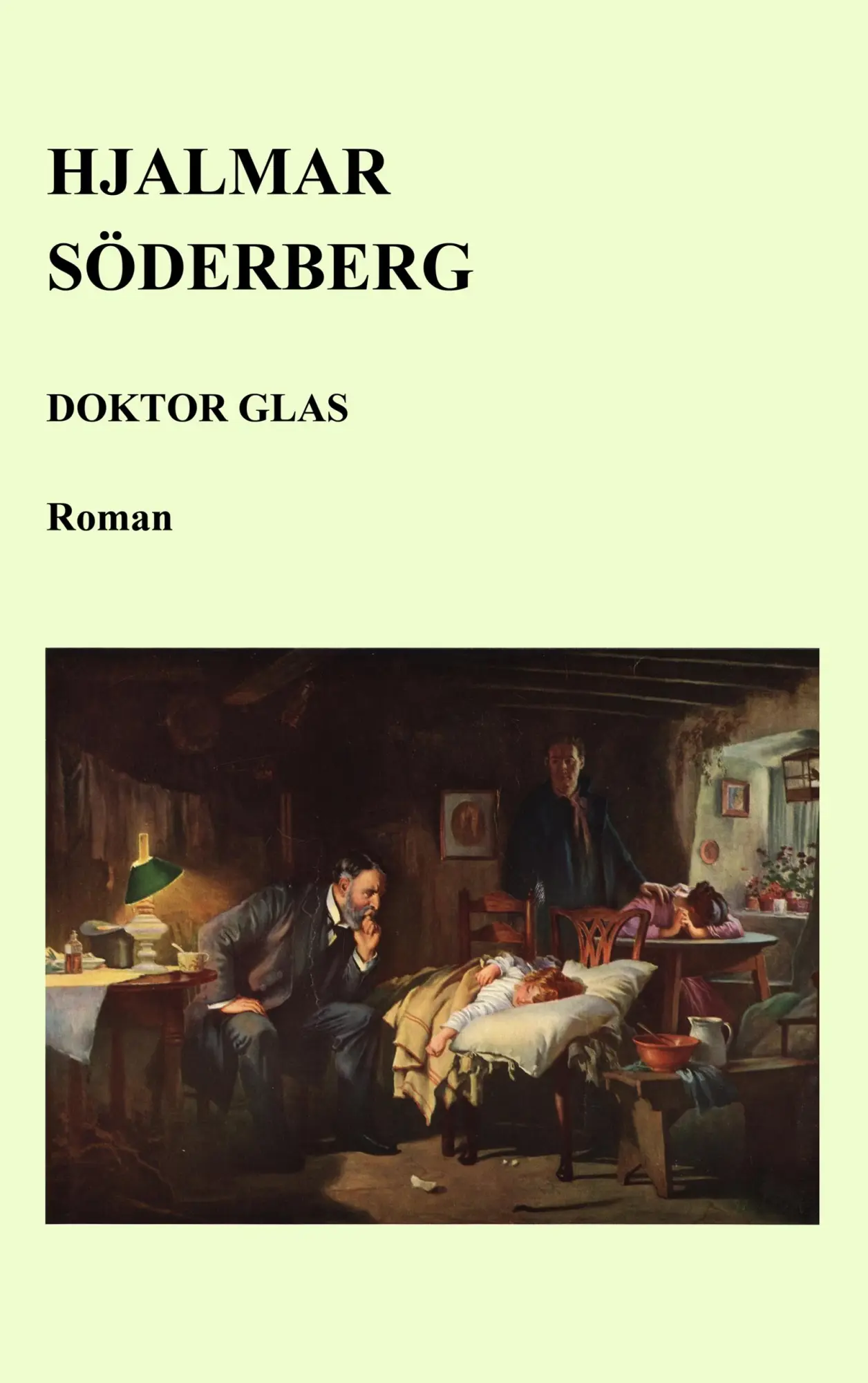 Cover: 9789198280494 | Doktor Glas | Hjalmar Söderberg | Taschenbuch | Schwedisch | 2019