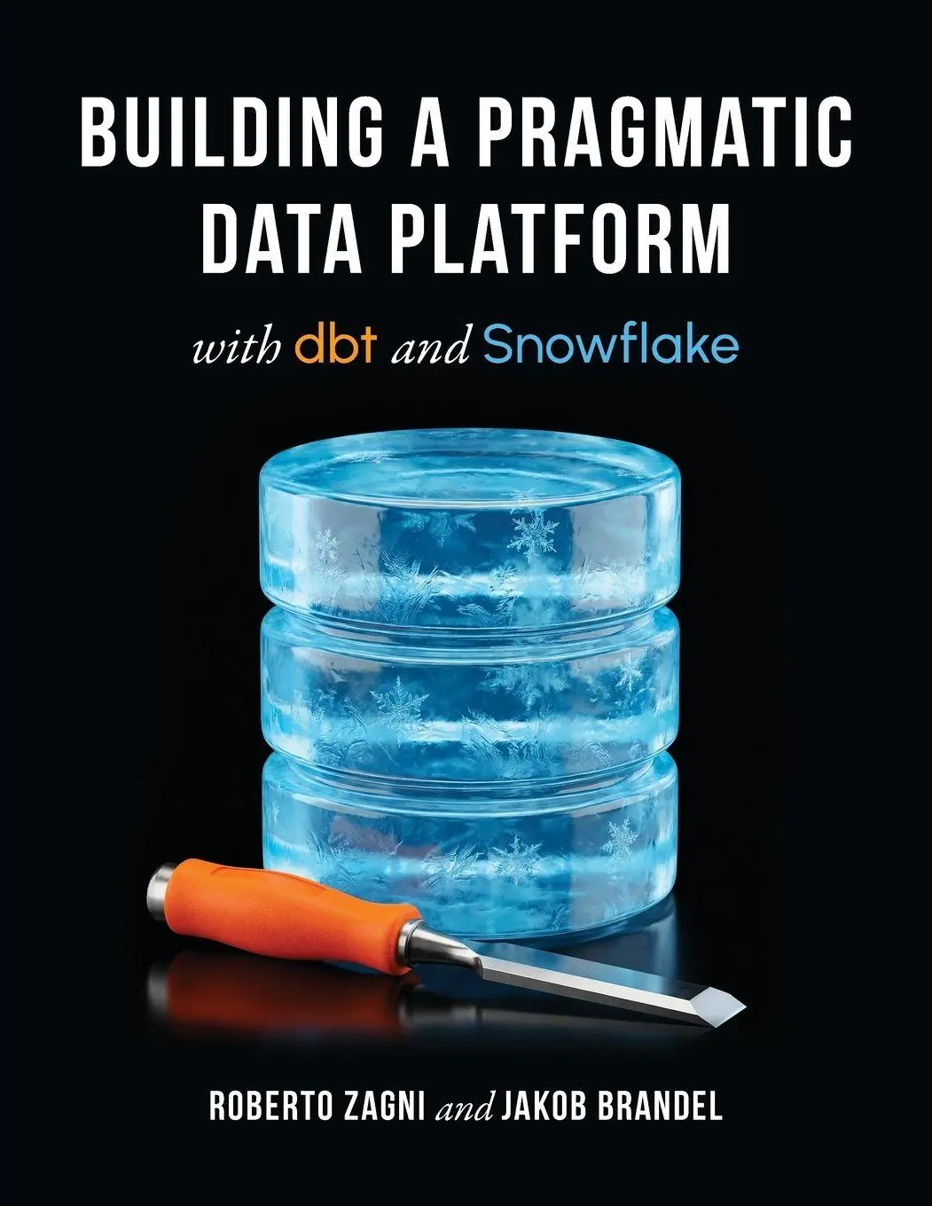 Cover: 9798898160494 | Building a Pragmatic Data Platform with dbt and Snowflake | Buch