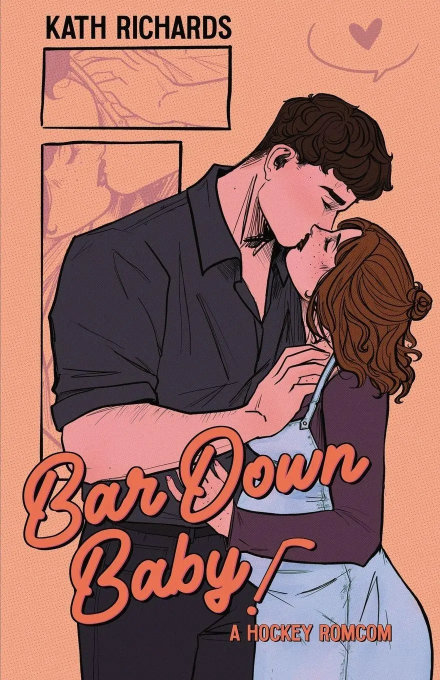 Cover: 9798990370494 | Bar Down Baby! | A Hockey Romcom | Kath Richards | Taschenbuch | 2026