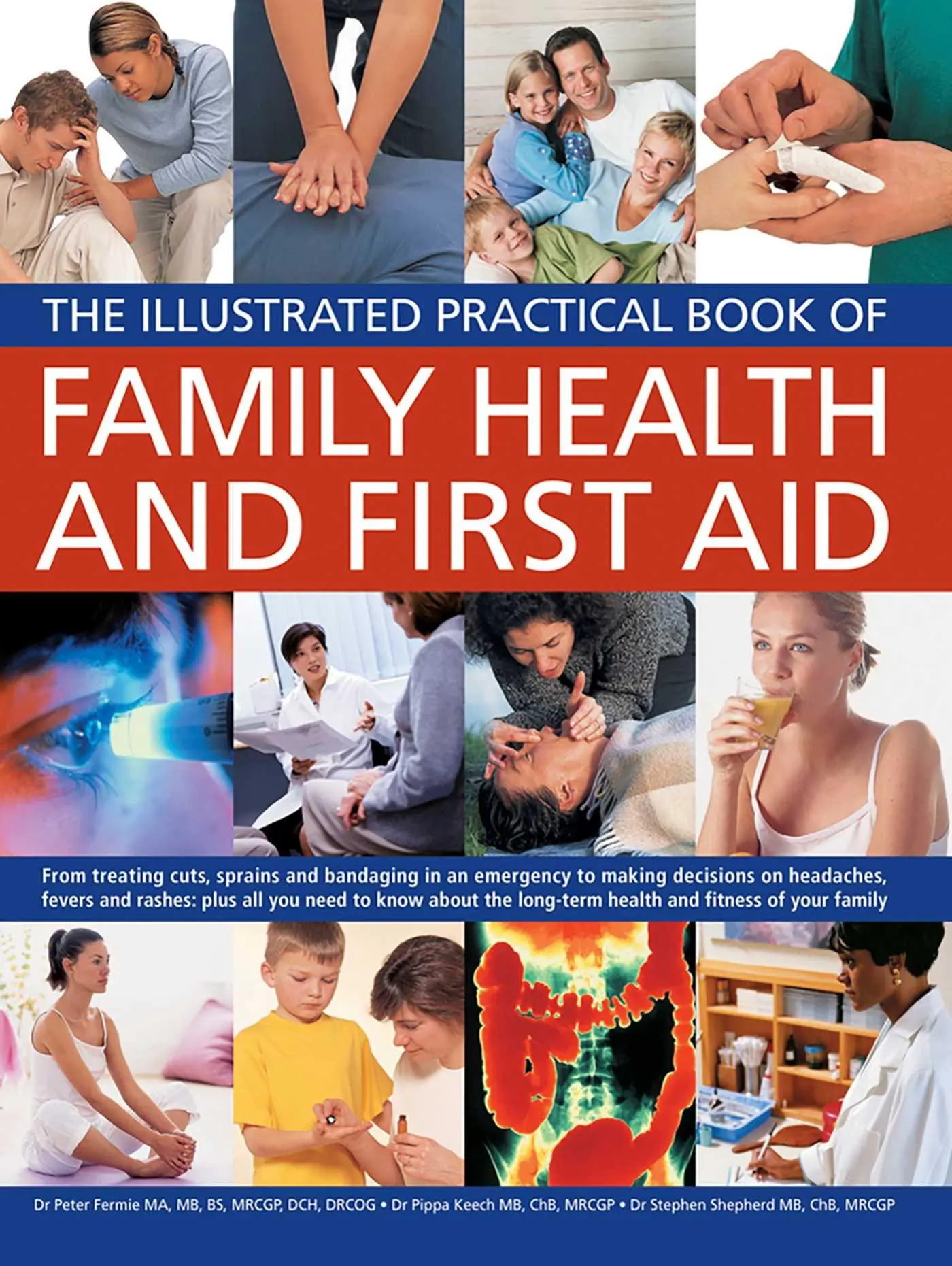 Cover: 9781780190594 | Illustrated Practical Book of Family Health &amp; First Aid | Fermie