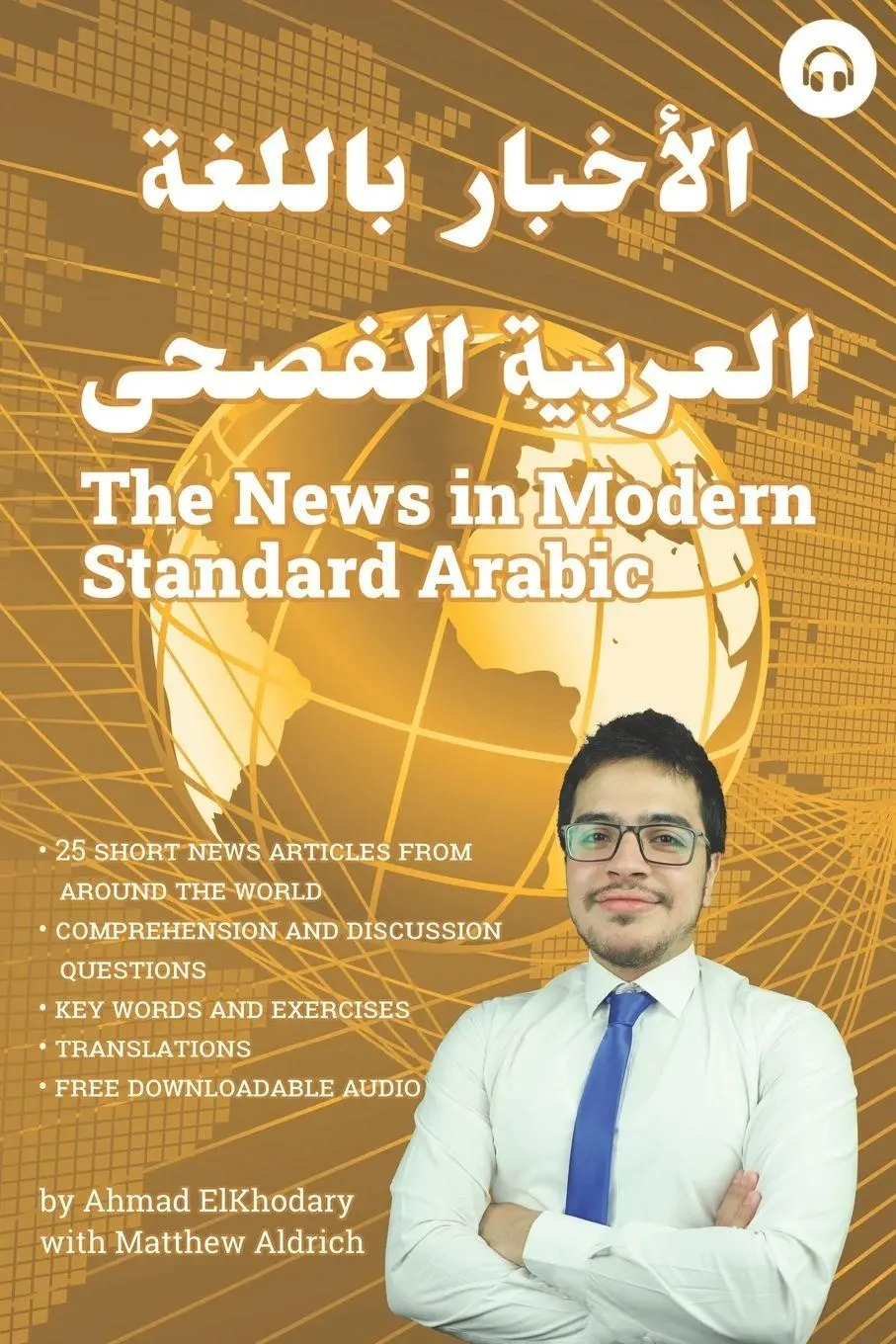 Cover: 9781949650594 | The News in Modern Standard Arabic | Ahmad Elkhodary (u. a.) | Buch