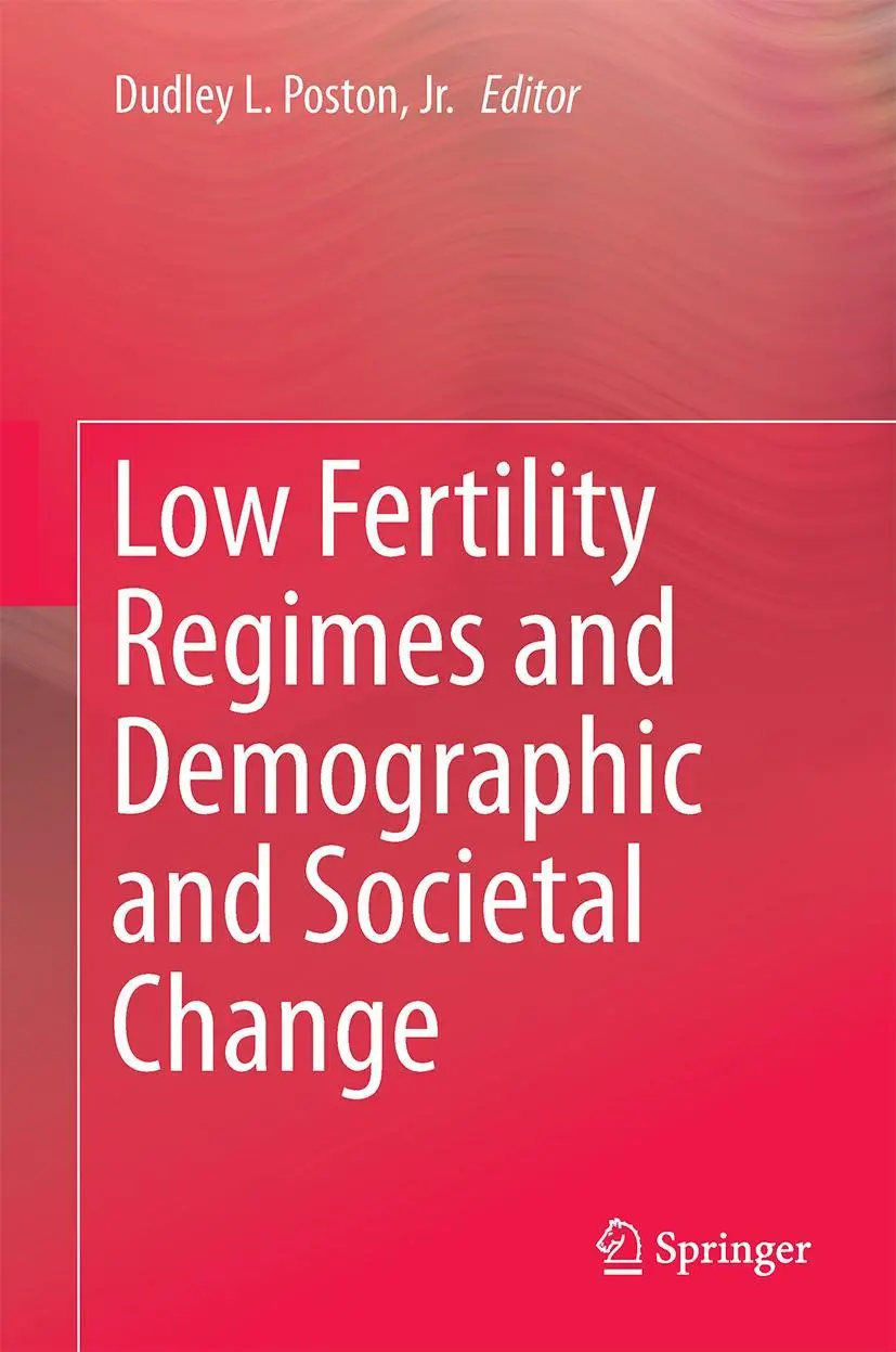 Cover: 9783319640594 | Low Fertility Regimes and Demographic and Societal Change | Jr. Poston