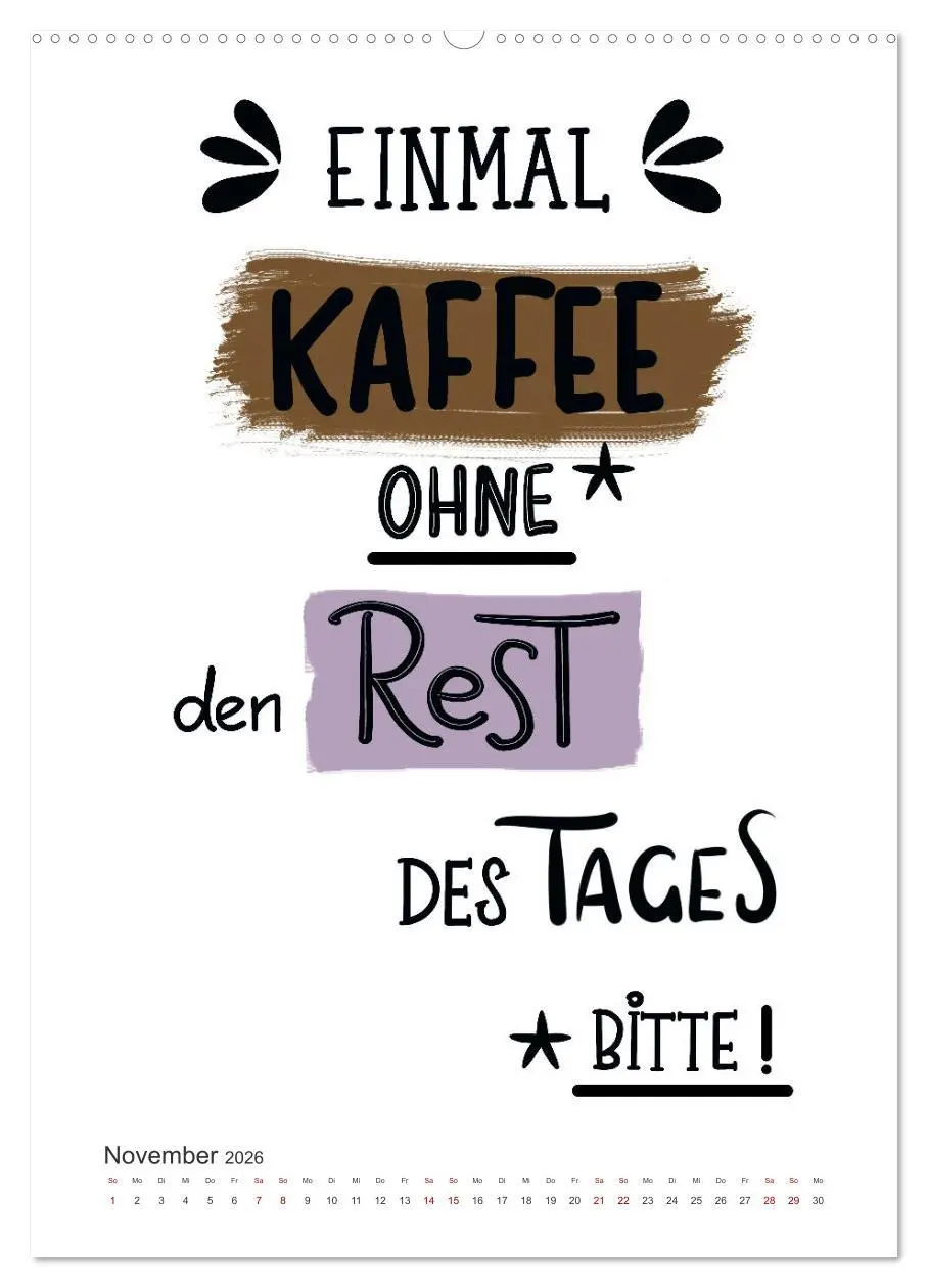 Bild: 9783516340594 | Kaffee liebt dich (hochwertiger Premium Wandkalender 2026 DIN A2...