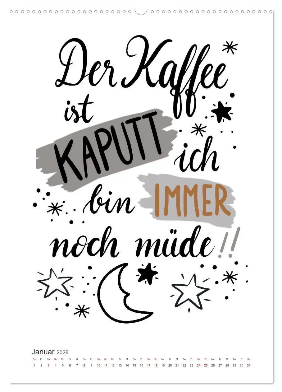 Bild: 9783516340594 | Kaffee liebt dich (hochwertiger Premium Wandkalender 2026 DIN A2...