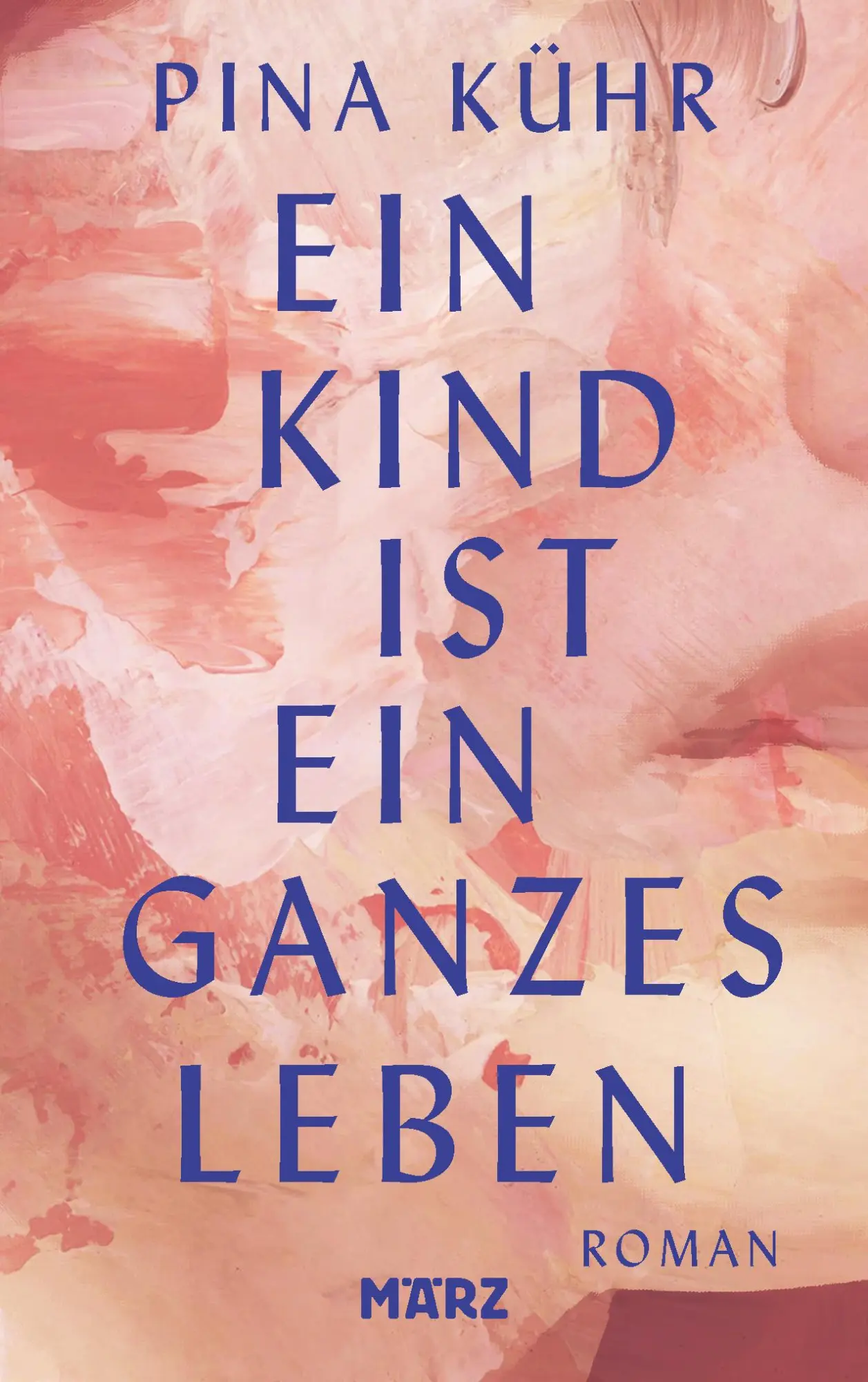 Cover: 9783755000594 | Ein Kind ist ein ganzes Leben | Roman | Pina Kühr | Buch | 326 S.