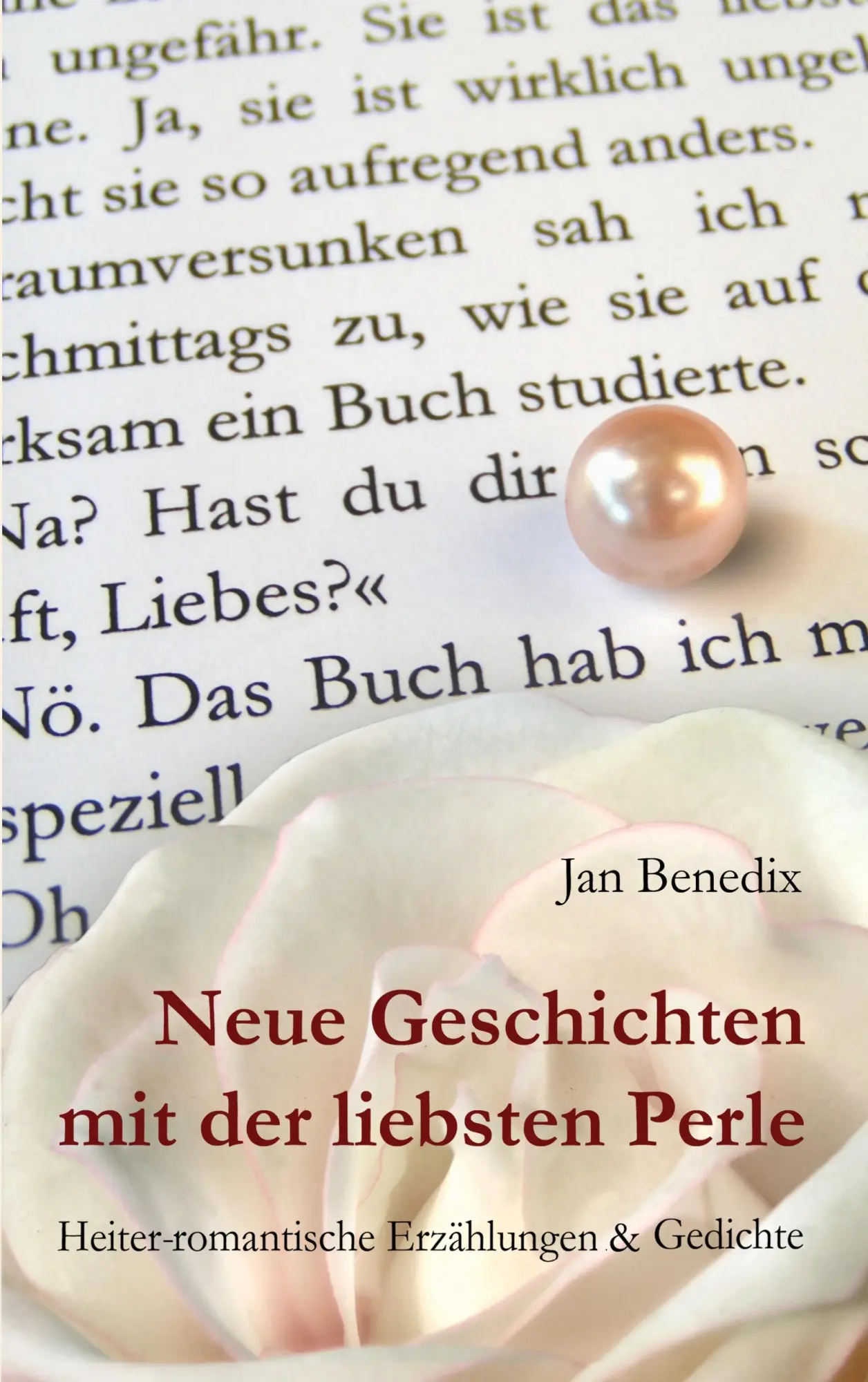 Cover: 9783837030594 | Neue Geschichten mit der liebsten Perle | Jan Benedix | Taschenbuch