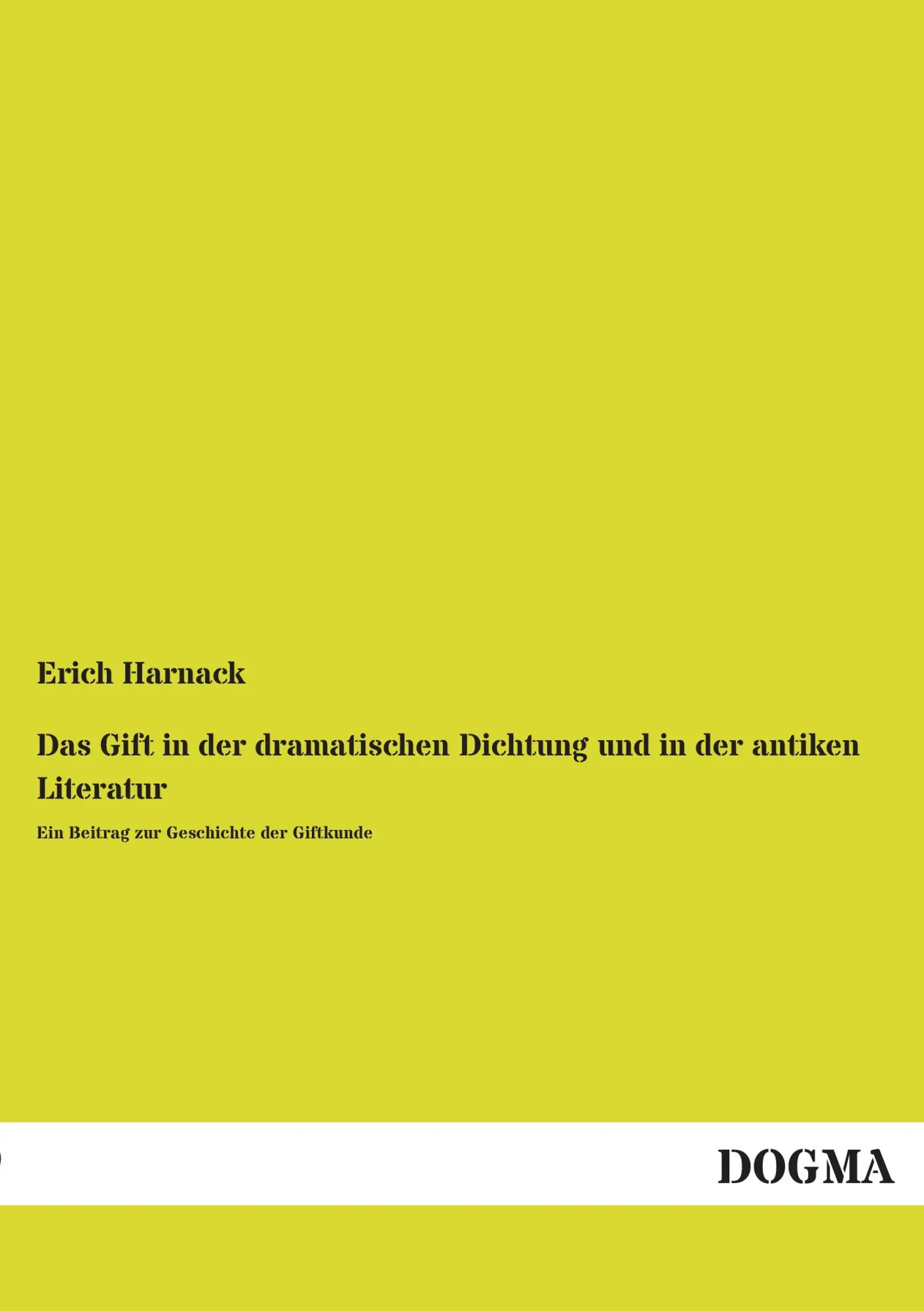 Cover: 9783954540594 | Das Gift in der dramatischen Dichtung und in der antiken Literatur