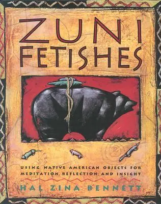 Cover: 9780062500694 | Zuni Fetishes | Hal Zina Bennett | Taschenbuch | Englisch | 1993