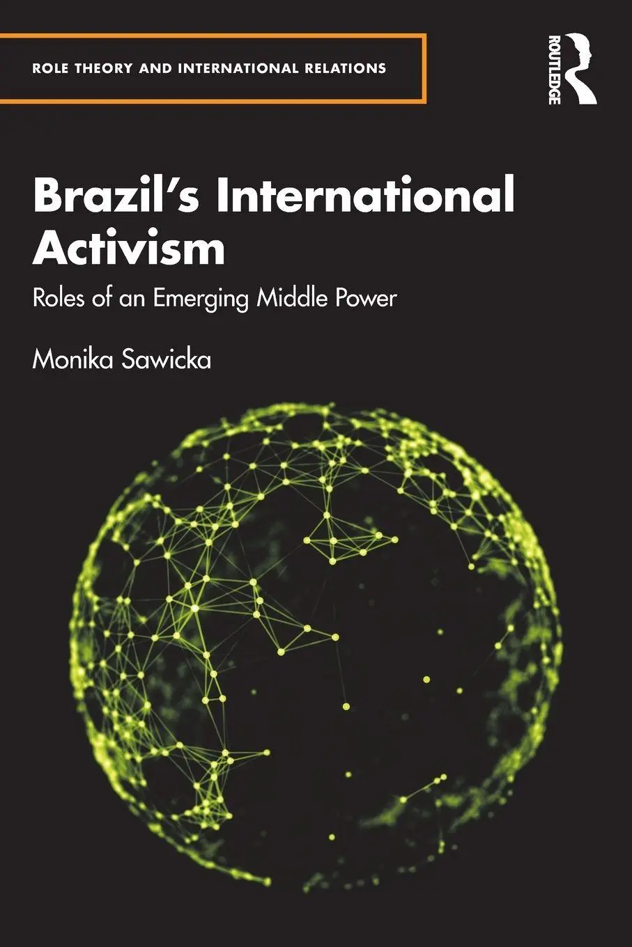 Cover: 9780367760694 | Brazil's International Activism | Roles of an Emerging Middle Power