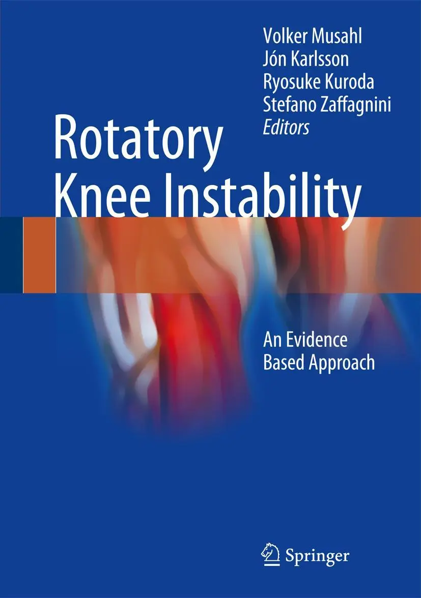 Cover: 9783319320694 | Rotatory Knee Instability | An Evidence Based Approach | Buch | xiv