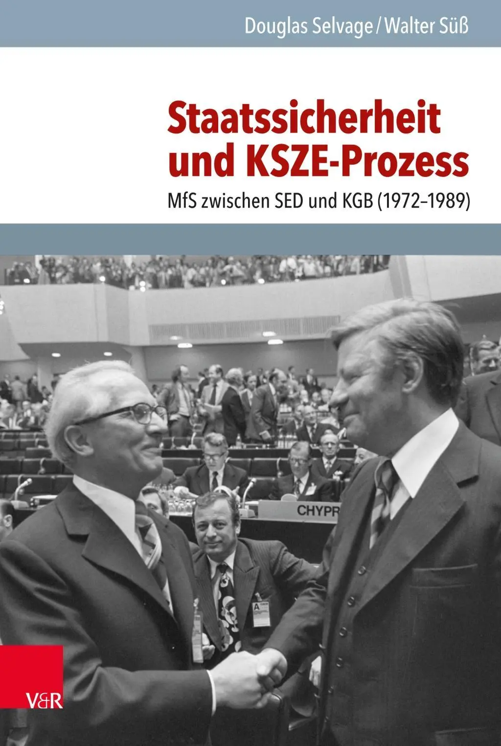 Cover: 9783525310694 | Staatssicherheit und KSZE-Prozess | Walter/Selvage, Douglas Süß | Buch