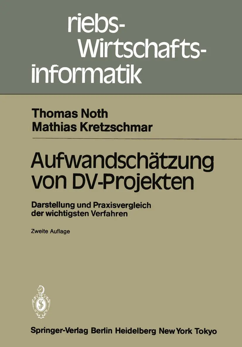 Cover: 9783540160694 | Aufwandschätzung von DV-Projekten | Thomas Noth (u. a.) | Taschenbuch