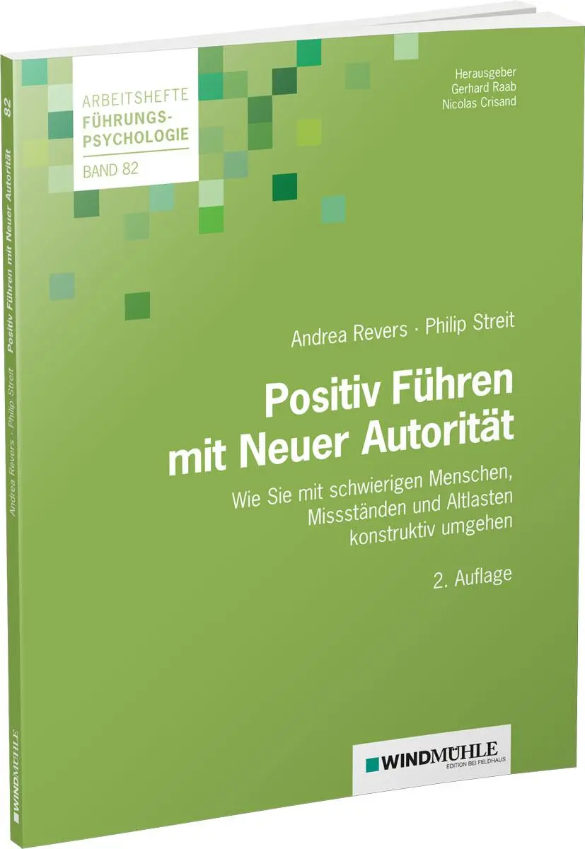 Cover: 9783864510694 | Positiv Führen mit Neuer Autorität | Andrea Revers (u. a.) | Buch