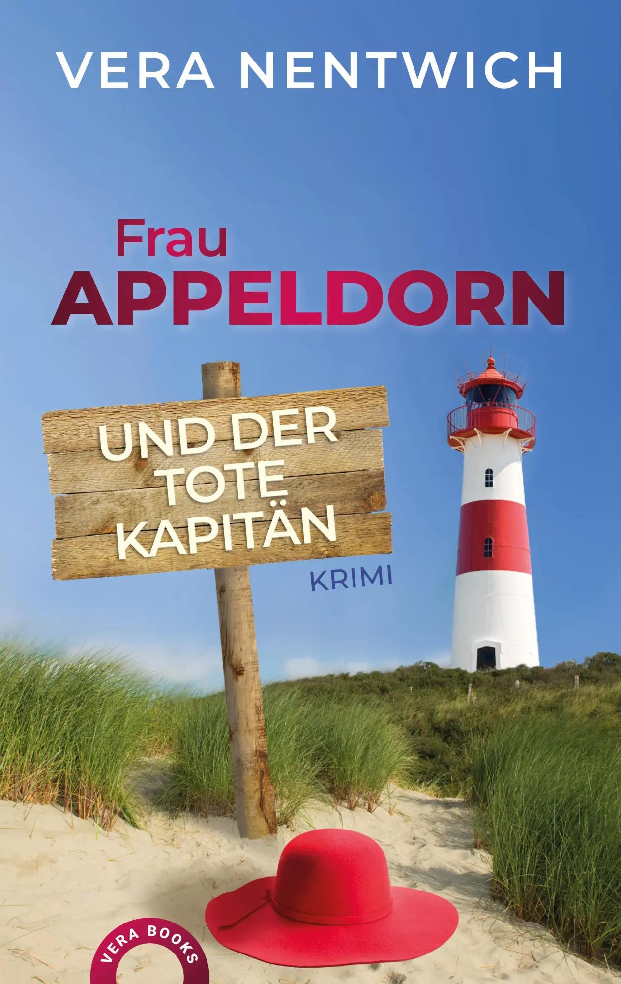 Cover: 9783981880694 | Frau Appeldorn und der tote Kapitän | Vera Nentwich | Taschenbuch