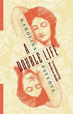 Cover: 9780231190794 | A Double Life | Karolina Pavlova | Taschenbuch | Englisch | 2019