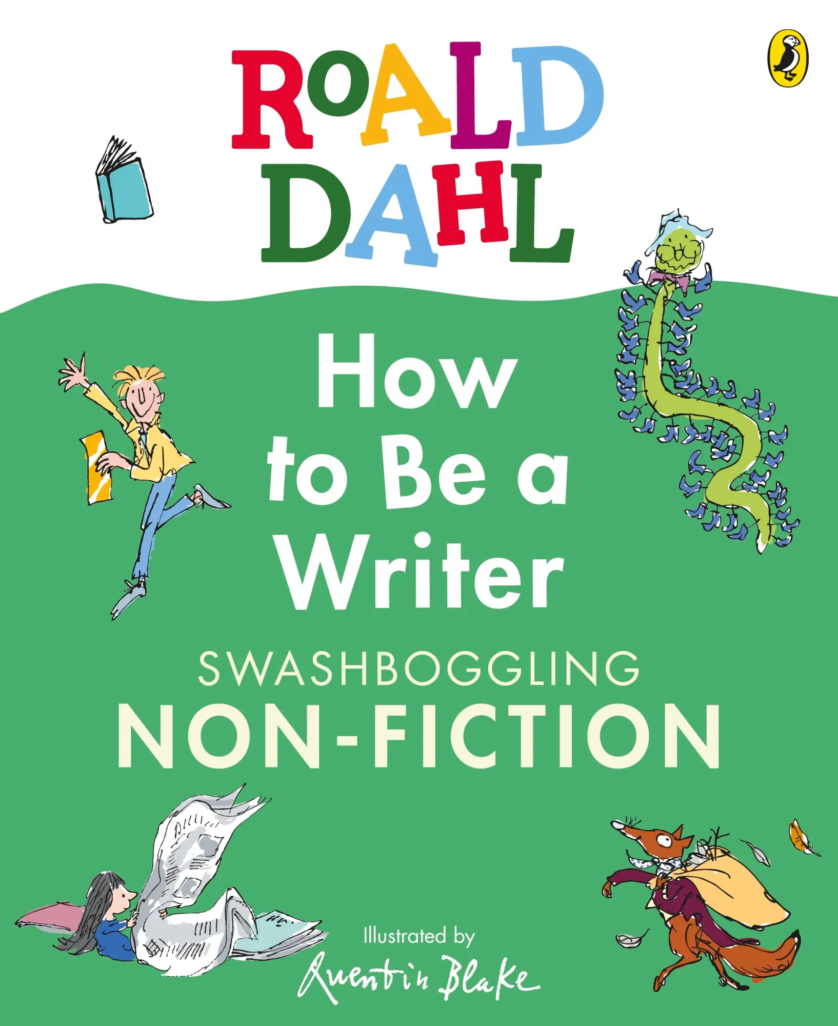 Cover: 9780241610794 | Roald Dahl How to Be a Writer | Swashboggling Non-Fiction | Roald Dahl