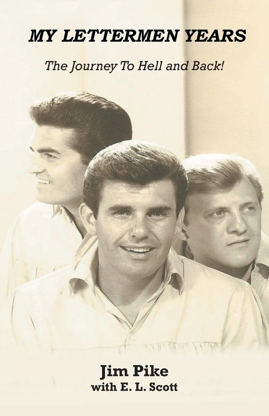 Cover: 9781475940794 | My Lettermen Years | The Journey to Hell and Back! | Jim Pike (u. a.)